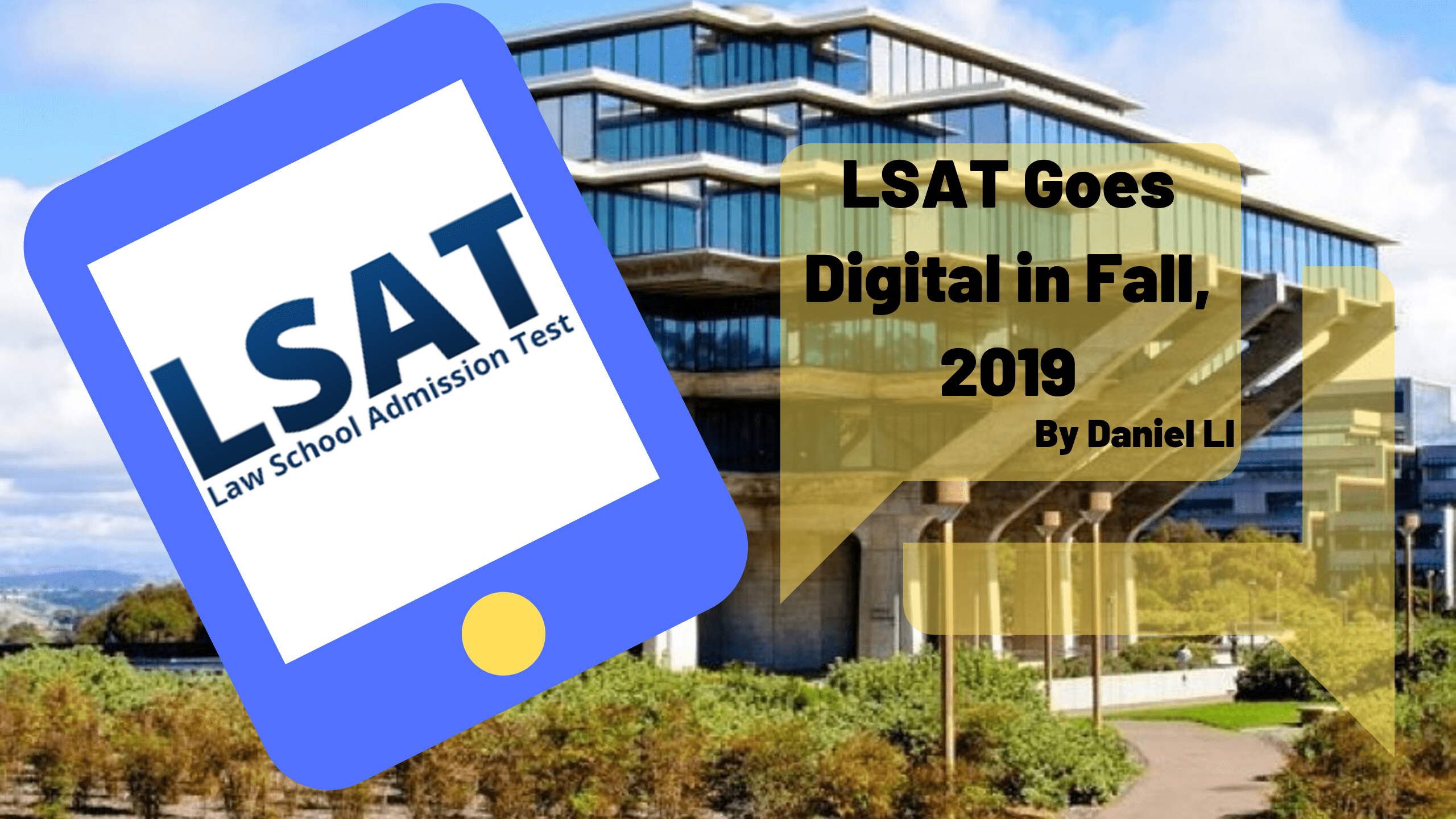 LSAT to go Completely Digital this Fall The UCSD Guardian