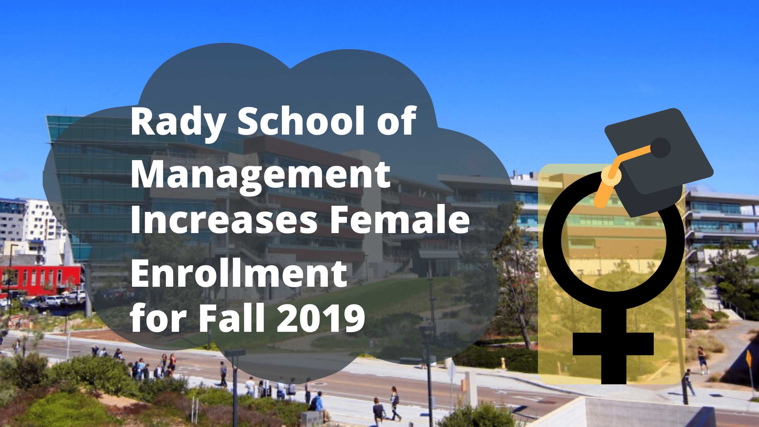 Rady School of Management Increases Female Enrollment