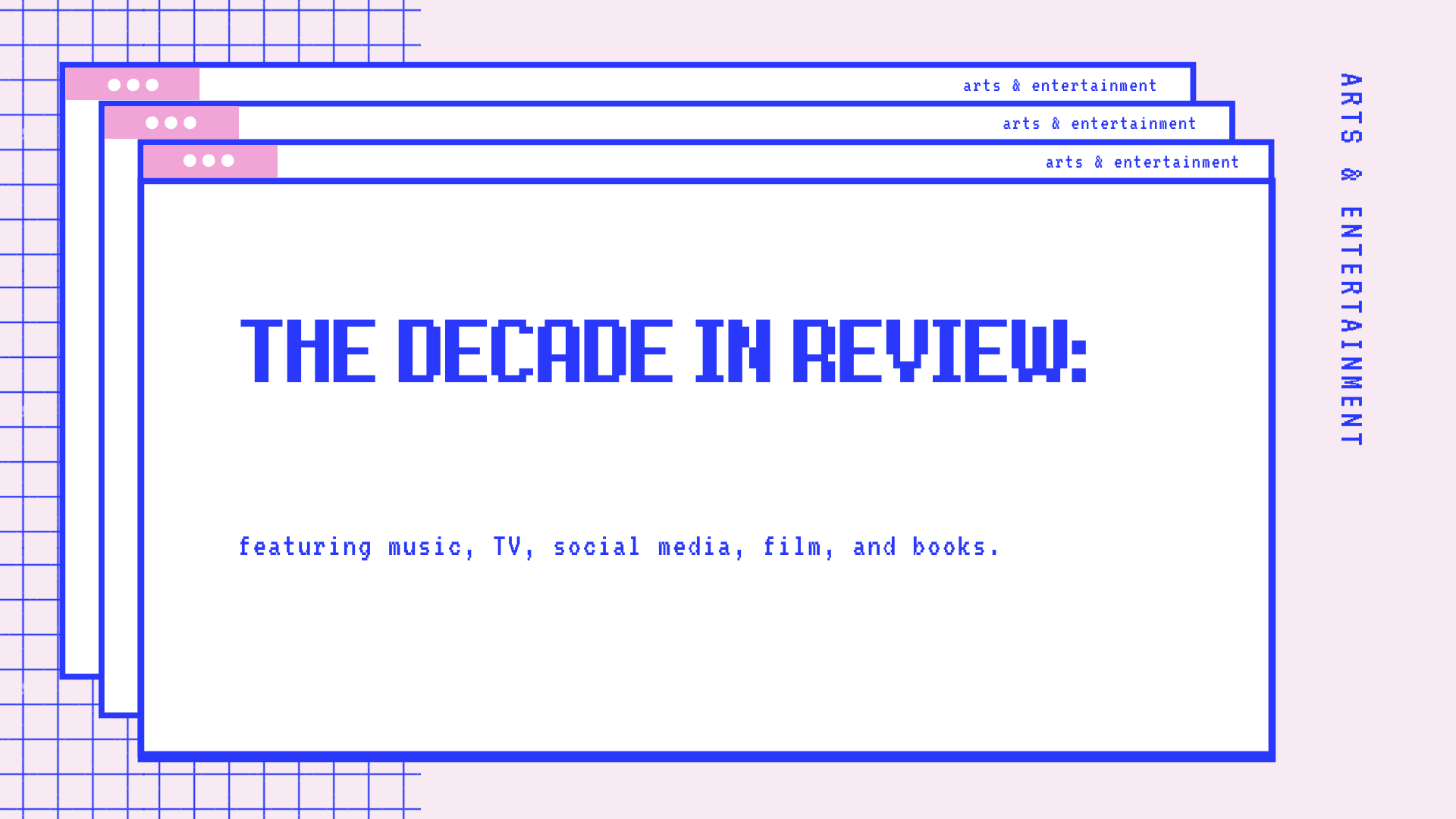 The Decade in Review: Music, Social Media, Film, and More