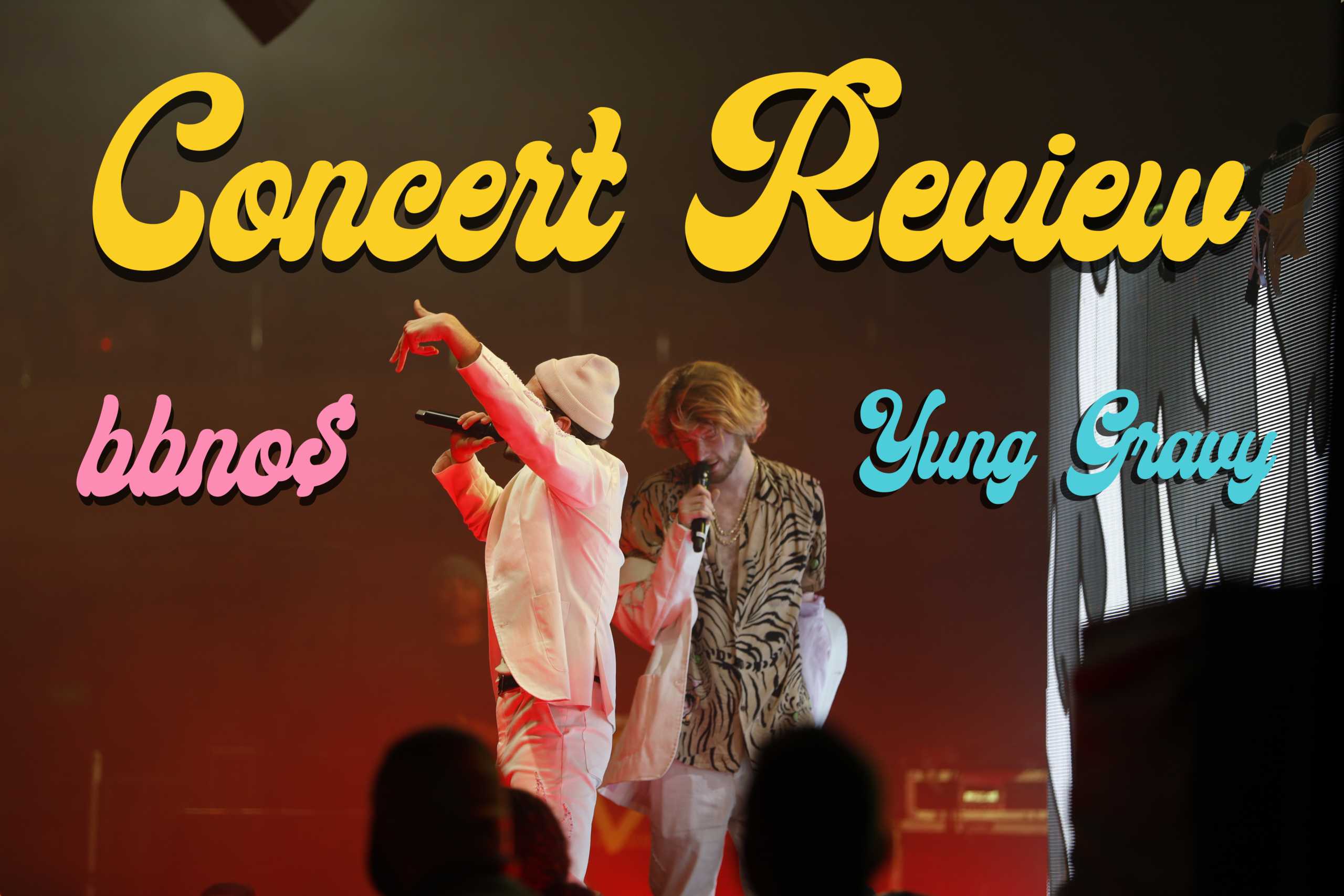 CONCERT REVIEW: YUNG GRAVY AND BBNO$ AT PNE FORUM